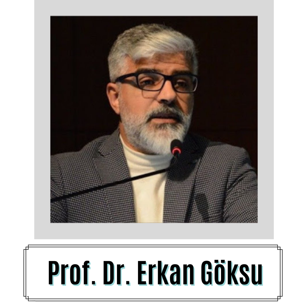 Prof. Dr. Erkan Göksu Kimdir? Prof. Dr. Erkan Göksu’nun Biyografisi