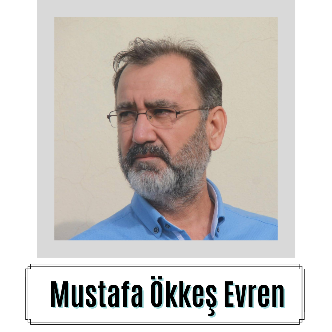 Mustafa Ökkeş Evren Kimdir? Mustafa Ökkeş Evren Biyografisi