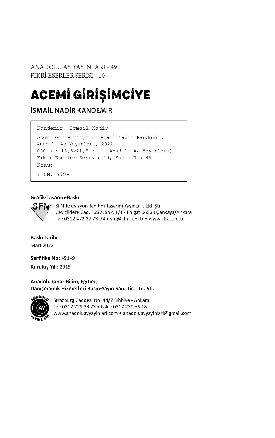 Acemi Girişimciye - İsmail Nadir Kandemir