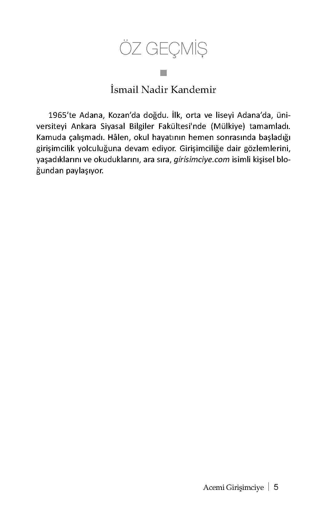 Acemi Girişimciye - İsmail Nadir Kandemir
