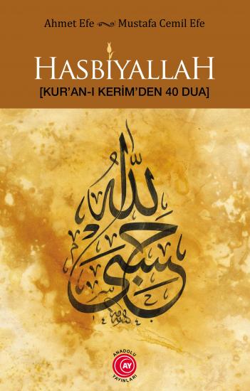 Hasbiyallah [Kur’an-ı Kerim’den 40 Dua] - Ahmet Efe - Mustafa Cemil Efe