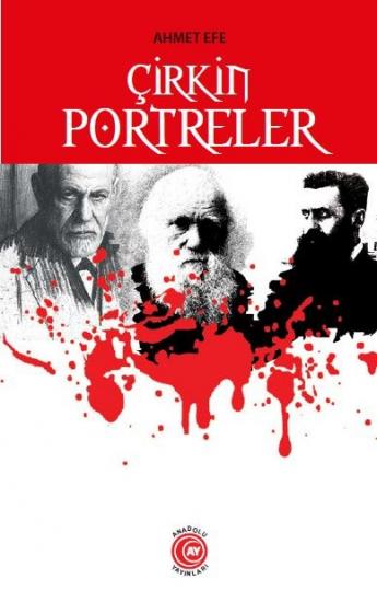 Çirkin Portreler - Ahmet Efe