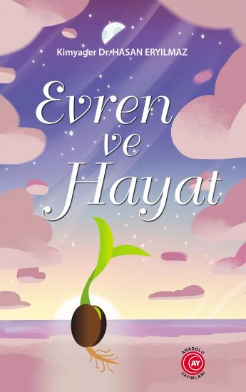 Evren ve Hayat - Dr. Hasan Eryılmaz