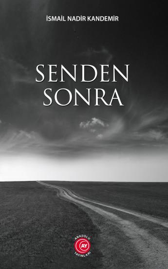 Senden Sonra - İsmail Nadir Kandemir 