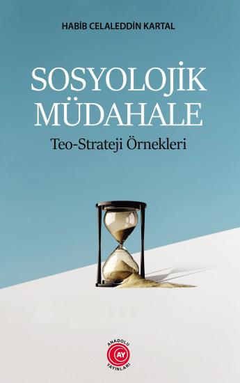 Sosyolojik Müdahale - Dr. Habib Celaleddin Kartal 