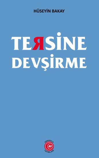 Tersine Devşirme - Hüseyin Bakay