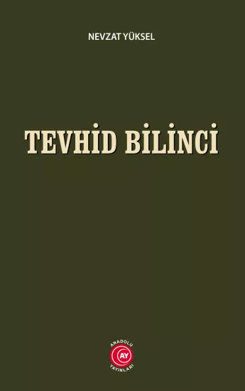 Tevhid Bilinci  - Nevzat Yüksel  