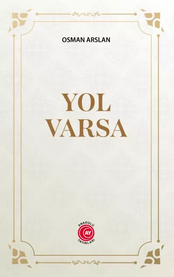 Yol Varsa - Dr. Osman Arslan