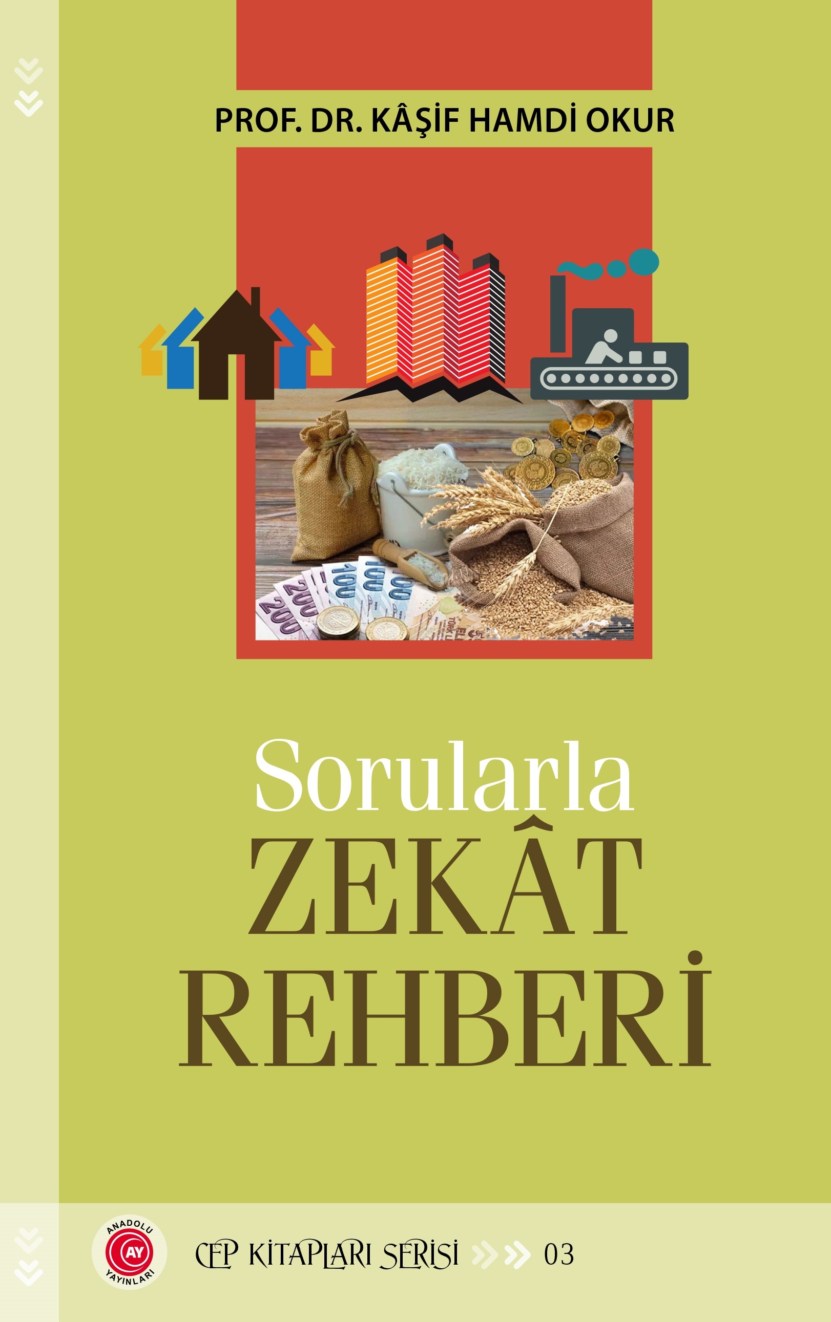 Sorularla%20Zekât%20Rehberi%20-%20Prof.%20Dr.%20Kâşif%20Hamdi%20Okur%20