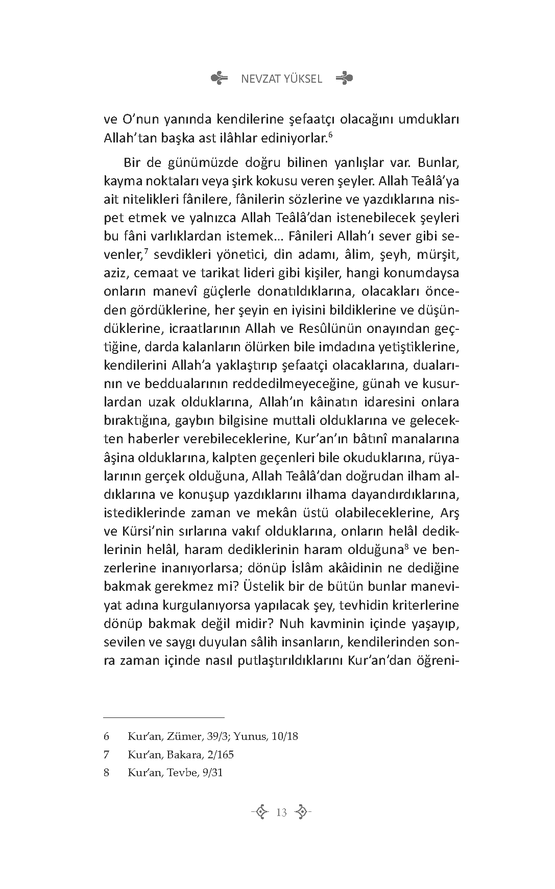 Tevhid İnancı ve Şirke Açılan Kapılar - Nevzat Yüksel