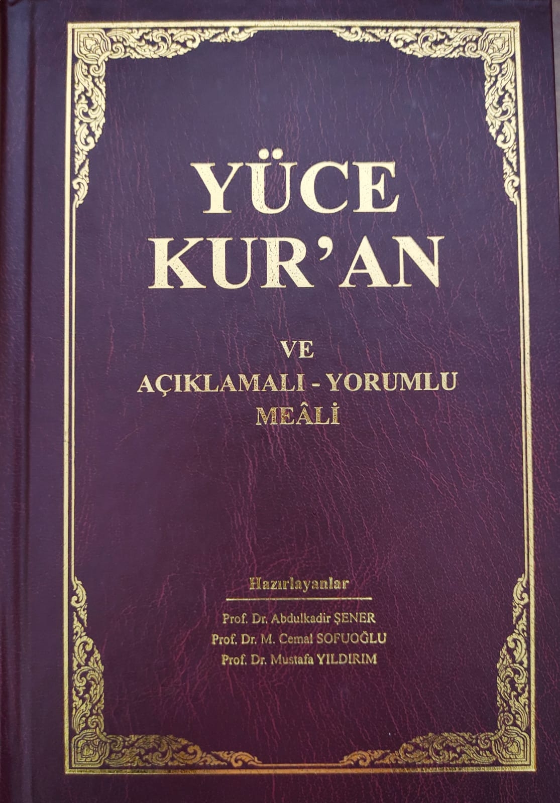 Yüce%20Kur’an%20ve%20Açıklamalı-Yorumlu%20Meali